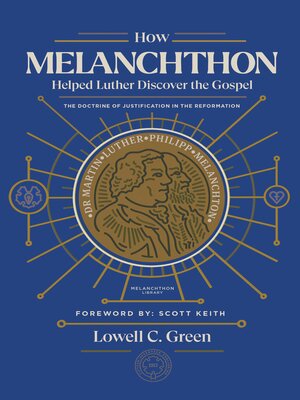cover image of How Melanchthon Helped Luther Discover the Gospel